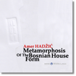 front page of metamorphosis of the bosnian house form